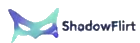 ShadowFlirt